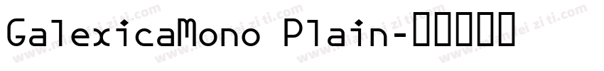 GalexicaMono Plain字体转换